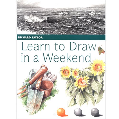 Learn to Draw in a Weekend