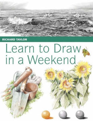 Learn to Draw in a Weekend