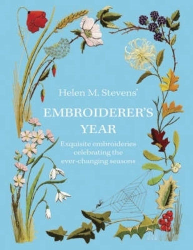 Helen M. Steven's Embroiderer's Year