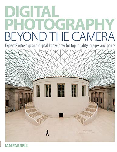 Digital Photography Beyond the Camera