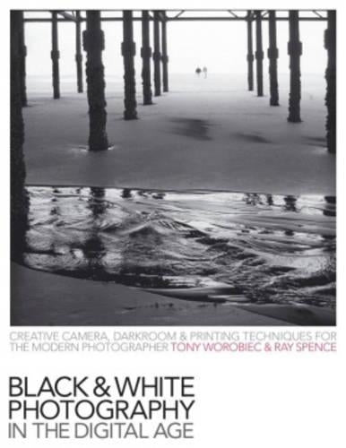 Black-And-White Photography in the Digital Age