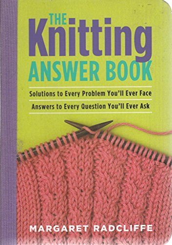 The Knitting Answer Book