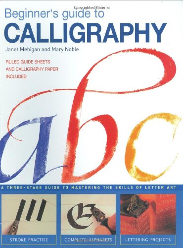 Beginner'S Guide to Calligraphy