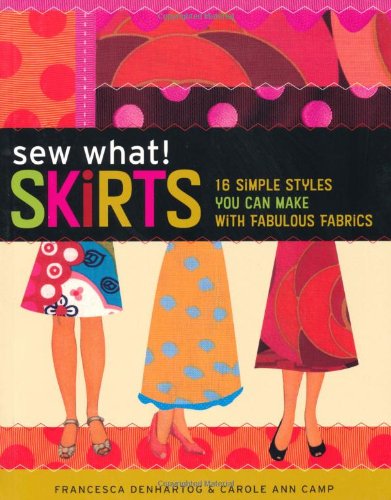 Sew What! Skirts