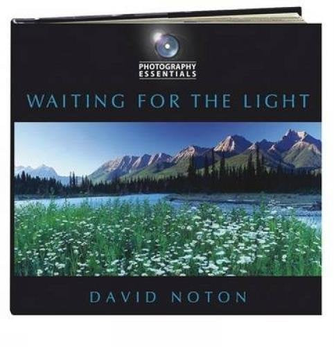 Photography Essentials: Waiting for the Light
