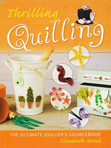 Thrilling Quilling