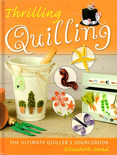 Thrilling Quilling