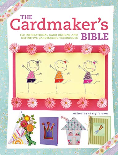 The Cardmaker's Bible