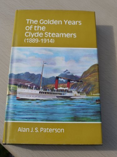 Golden Years of the Clyde Steamers