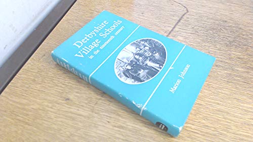 Derbyshire Village Schools in the Nineteenth Century