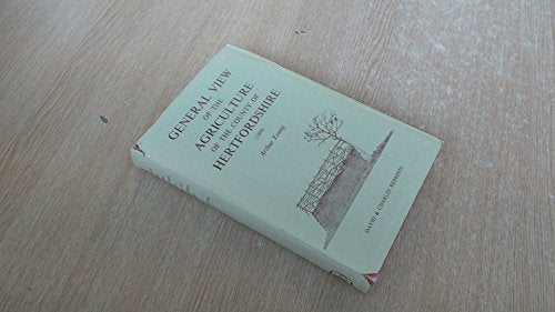 General View of the Agriculture of Hertfordshire