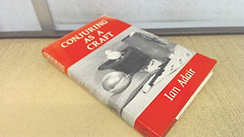 Conjuring as a Craft