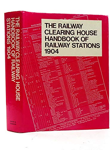 Railway Clearing House Handbook of Railway Stations
