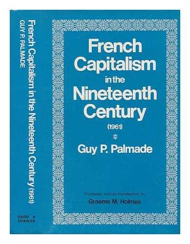 French Capitalism in the Nineteenth Century