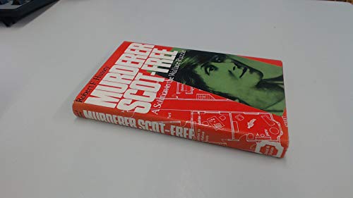 Murderer Scot-free