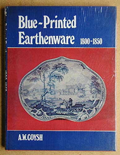 Blue Printed Earthenware, 1800-50