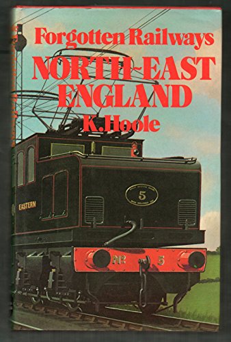 Forgotten Railways