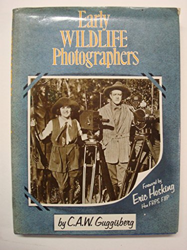 Early Wild Life Photographers