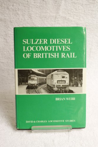 Sulzer Diesel Locomotives of British Rail