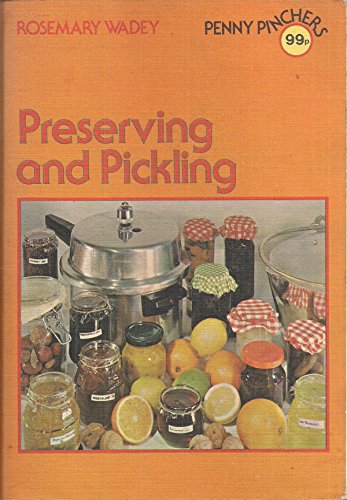 Preserving and Pickling