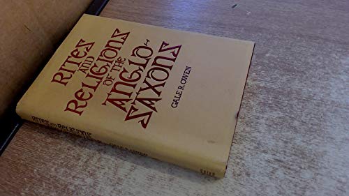 Rites and Religions of the Anglo-Saxons