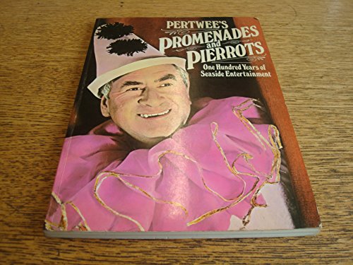 Promenades and Pierrots