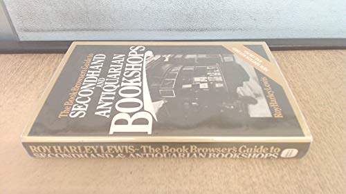 Book Browser's Guide to Second Hand and Antiquarian Bookshops