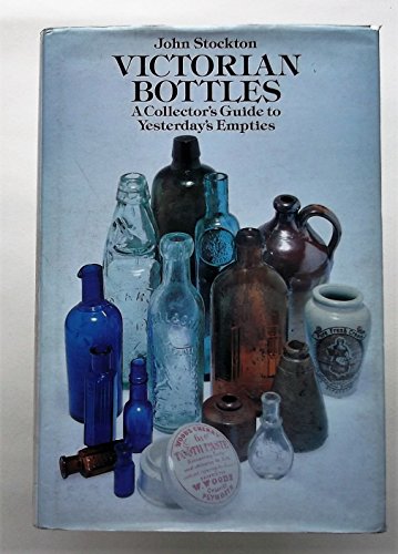 Victorian Bottles