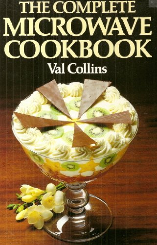 The Complete Microwave Cook Book