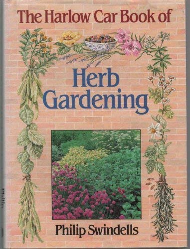 The Harlow Car Book of Herb Gardening