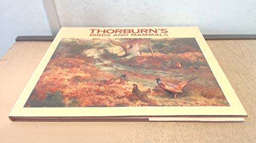 Thorburn'S Birds and Mammals