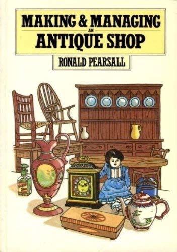 Making and Managing an Antique Shop