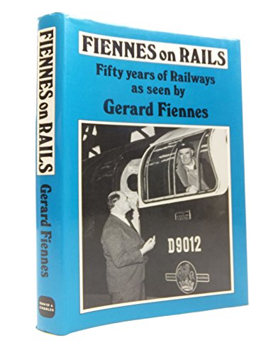 Fiennes on Rails