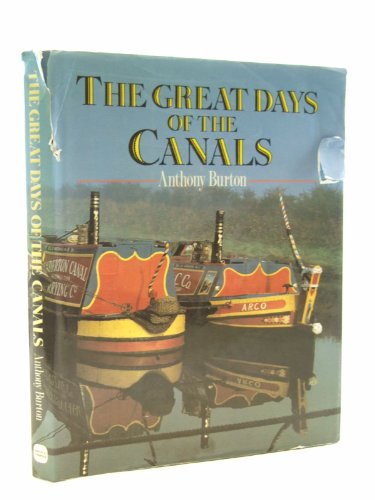 The Great Days of the Canals
