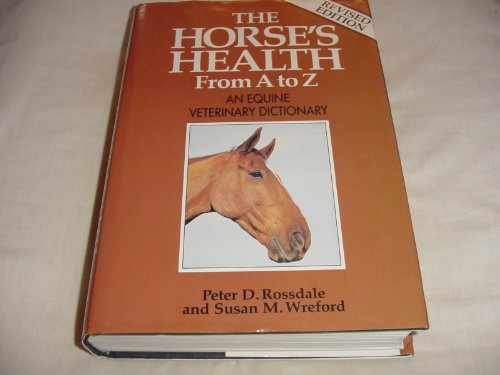 The Horse's Health from a to Z