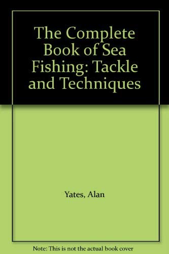 The Complete Book of Sea Fishing