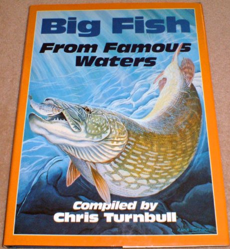 Big Fish from Famous Waters