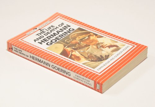The Life and Death of Hermann Goering