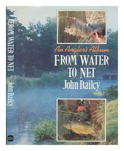 From Water to Net