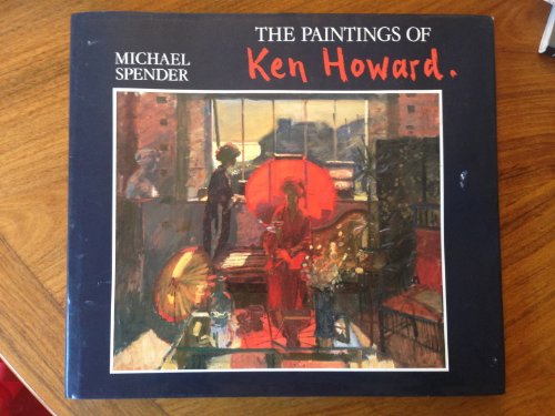 The Paintings of Ken Howard