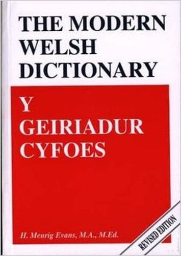The Dictionary of Modern Welsh: Y Geiriadur Cyfoes