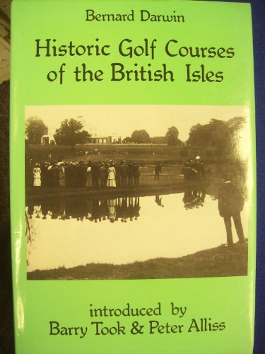 Historic Golf Courses of the British Isles