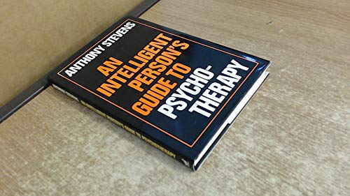 An Intelligent Person's Guide to Psychotherapy