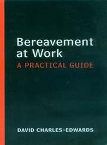 Death and Bereavement at Work