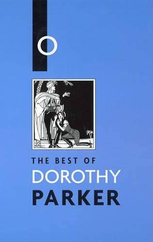 The Best of Dorothy Parker