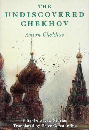 The Undiscovered Chekhov