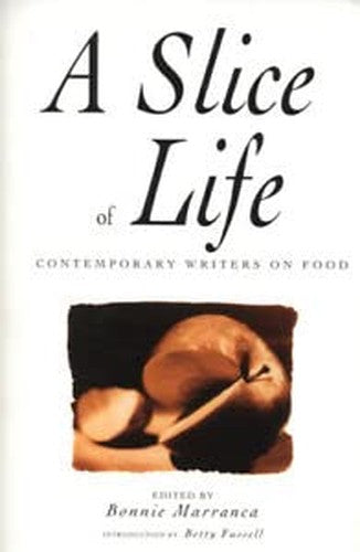 A Slice of Life