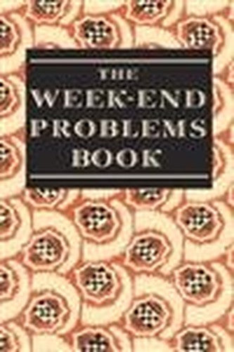 The Week-end Problems Book