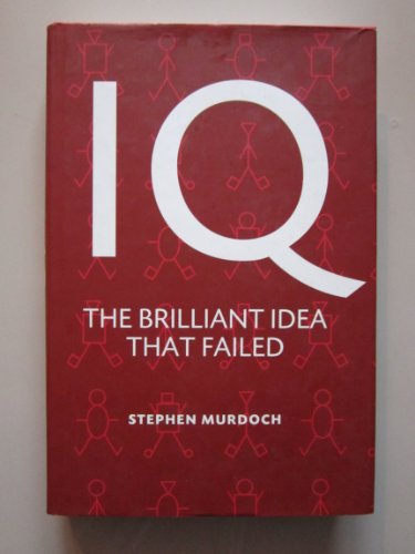 IQ: The Brilliant Idea That Failed