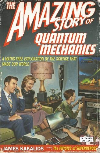 Amazing Story Quantum Mechanics